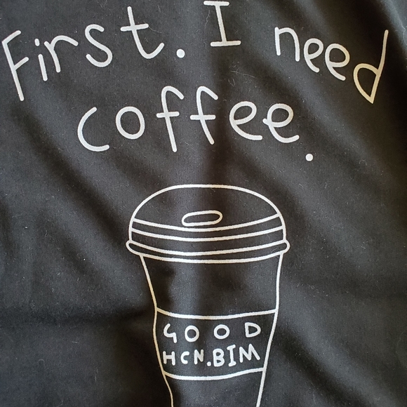 ‼️SOLD‼️ NWOT First I Need Coffee Long-sleeve Shirt- Plus Size - Picture 3 of 6